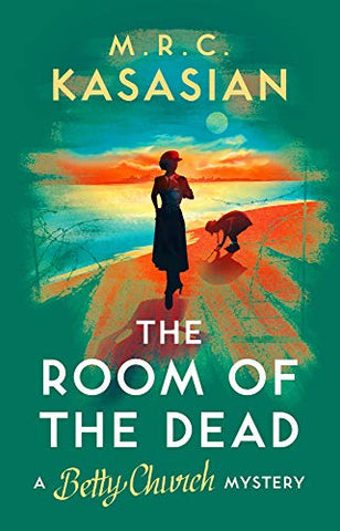 The Room of the Dead (A Betty Church Mystery)