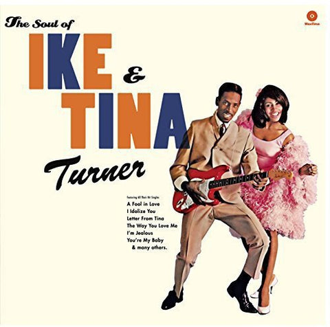 Ike & Tina Turner - The Soul Of Ike & Tina Turner [VINYL]