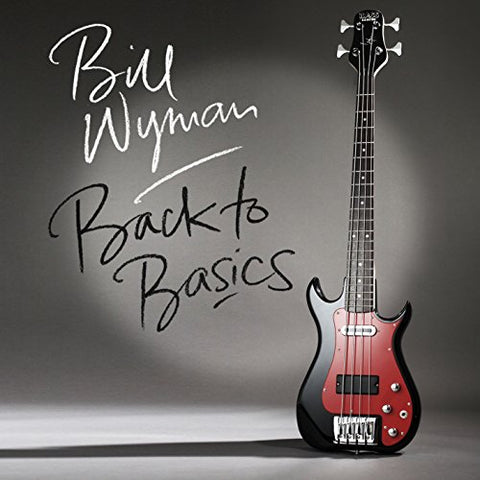 Bill Wyman - Back To Basics [CD]