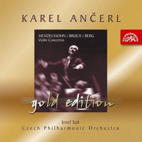 Czech Po And Ancerl - Karel Ancerl Gold Edition, Vol 3. Mendelssohn Violin Concerto No.2. Bruch Violin Concerto No.1. Berg Violin Concerto 'To the Memory of an Angel'. [CD]