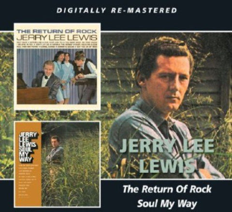 Jerry Lee Lewis - The Return Of Rock / Soul My [CD]