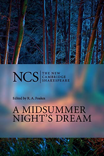 A Midsummer Night's Dream: Midsummer Night Dream 2ed (The New Cambridge Shakespeare)