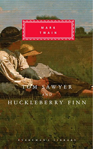 Tom Sawyer And Huckleberry Finn: Mark Twain