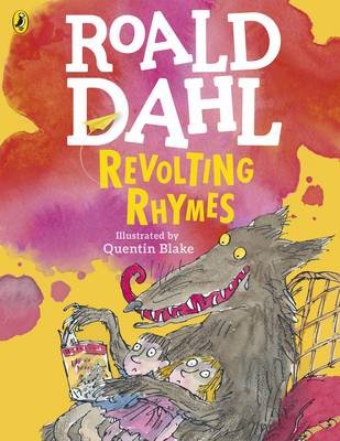 Roald Dahl - Revolting Rhymes (Colour Edition)