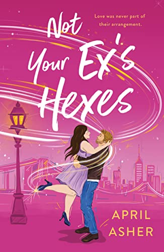 Not Your Ex's Hexes: 2 (Supernatural Singles)