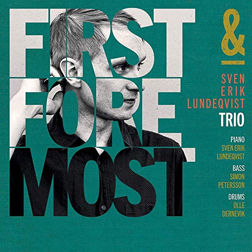 Album cover with a man's portrait, green background, and large text "First & Foremost".