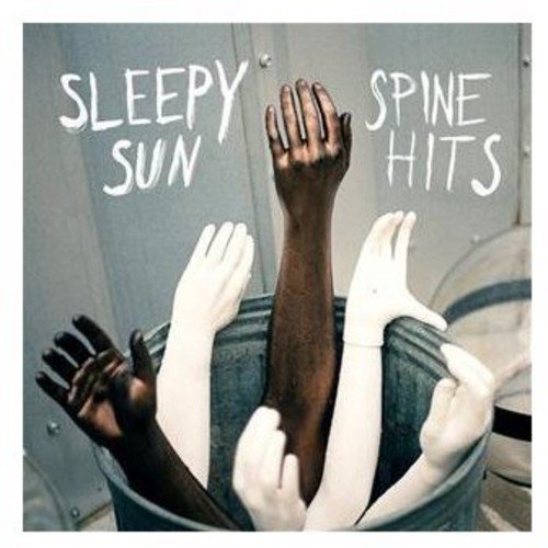 "Album cover with five hands sticking out of a trash can, 'Sleepy Sun Spine Hits' text."