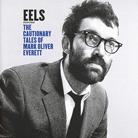 Eels - The Cautionary Tales Of Mark Oliver Everett [CD]