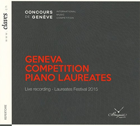 Irina Zahharenkova; Nicolas St - Geneva Competition Piano Laureates - Live recording - Laureates Festival 2015 [CD]