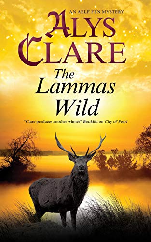 The Lammas Wild: 10 (An Aelf Fen Mystery)