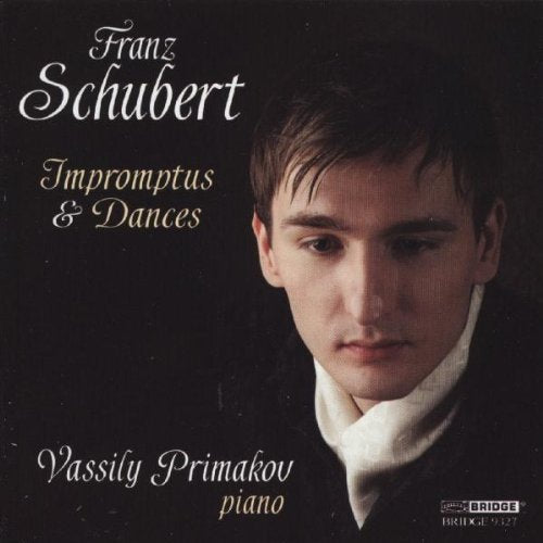 Vassily Primakov - Schubert: Dances Impromptus [CD]