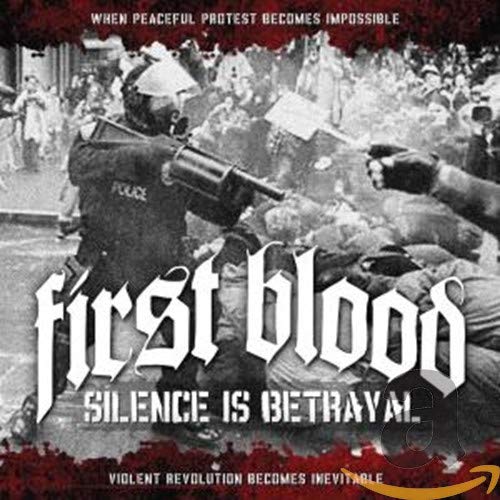 First Blood - Silence Is Betrayal [CD]