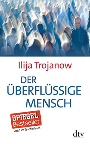 Der uberflussige Mensch: Unruhe bewahren