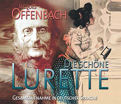 CD cover with a man and woman, text "Jacques Offenbach" and "Die Schone Lurette".