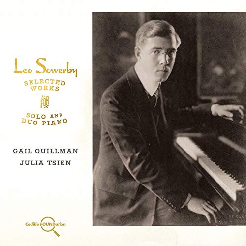 Gail Quillman - Leo Sowerby: Selected Works For Solo & Duo Piano [CD]