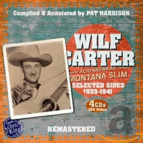 Wilf Carter - Montana Slim 1933-1941 [CD]