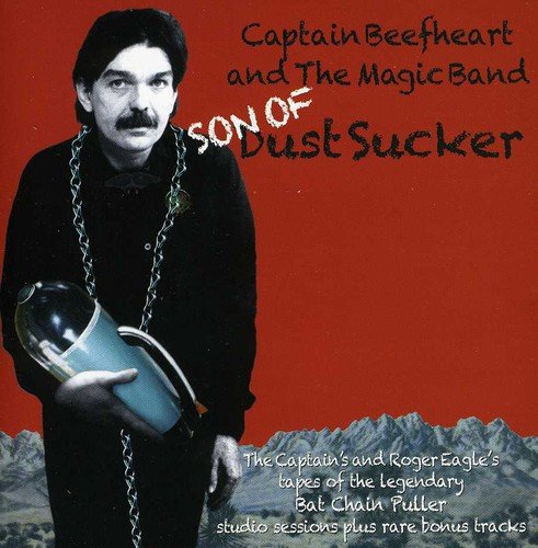 Captain Beefheart - Son Of Dust Sucker (Captain's Tapes Of Bat Chain Puller) [CD]