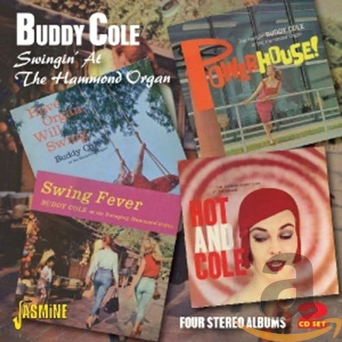 Buddy Cole - Swingin' At The Hammond Organ - Four Stereo Albums [CD]