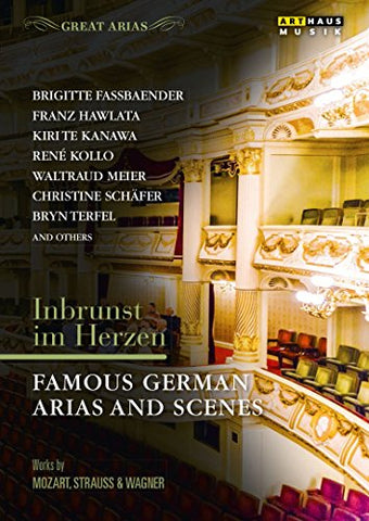 Arias:Inbrunst Im Herzen [Brigitte Fassbaender; Franz Hawlata; Kiri Te Kanawa; Rene Kollo; Waltraud Meier; Bryn Terfel and others] [ARTHAUS: DVD]