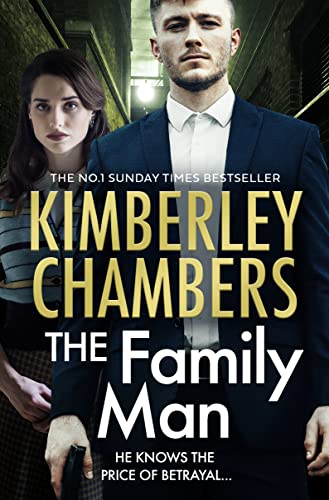 The Family Man: The New Book from the Sunday Times Bestselling Queen of Gangland Crime in 2021