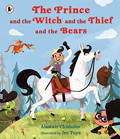 The Prince and the Witch and the Thief and the Bears: 1