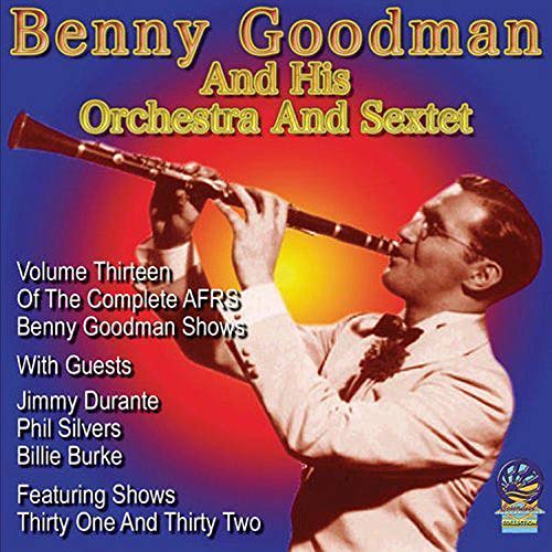 Benny Goodman - AFRS Benny Goodman Show Vol. 13 [CD]
