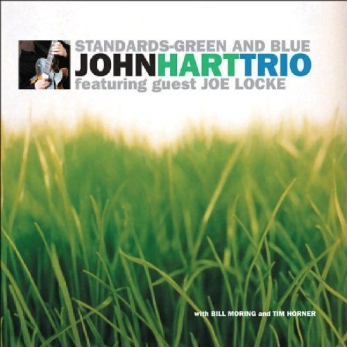 John Hart Trio - Standards: Green and Blue [CD]