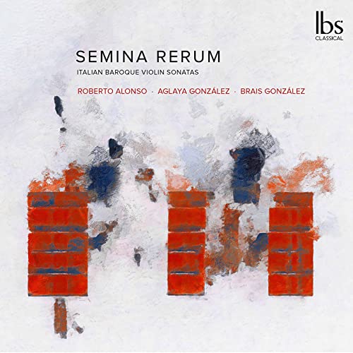 Alonso/gonzalez - Semina Rerum - Italian Baroque Violin Sonatas [CD]