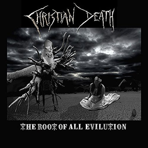 Christian Death - The root of all evilution [CD]