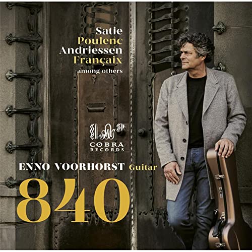 Enno Voorhorst - 840: Satie, Poulenc, Andriessen, Francaix [CD]