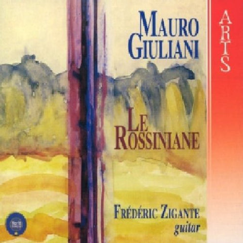 Frederic Zigante - Mauro Giuliani: Le Rossiniane [CD]