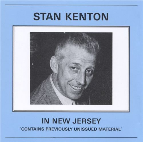 Stan Kenton & His Orchestra - In New Jersey [CD]