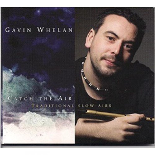 Gavin Whelan's album cover featuring a man holding a flute against a cloudy sky.