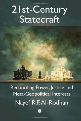 21st-Century Statecraft: Reconciling Power, Justice and Meta-Geopolitical Interests