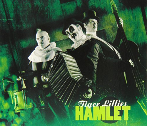 Tiger Lillies - Hamlet [CD]