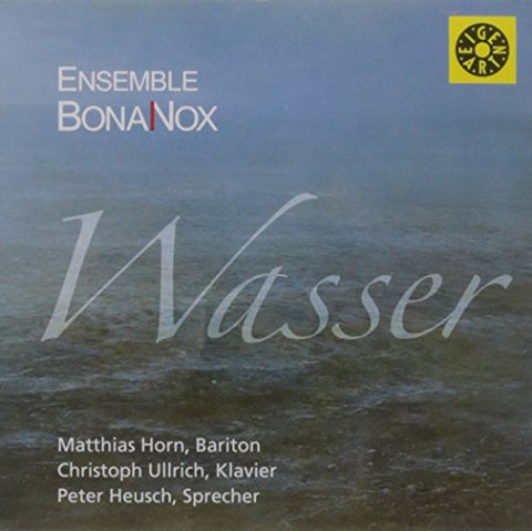 Horn  Matthias;ullrich Christo - Ensemble Bona Nox - Wasser [CD]