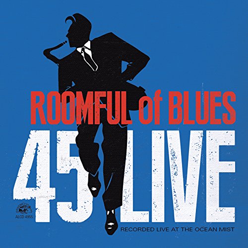 "Blue album cover with silhouette of man smoking and text 'Roomful of Blues 45 Live'."