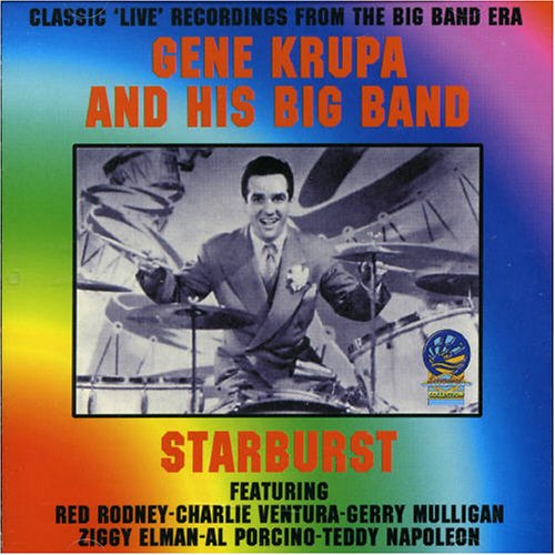 Gene Krupa - Starburst: Classic Live Recordings from the Big Band Era [CD]
