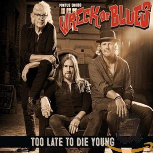 Pontus Snibb - Too Late To Die Young [CD]