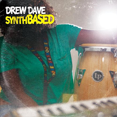 Album cover: man in green shirt beside a drum with "DREW DAVE SYNTHBASED" text.