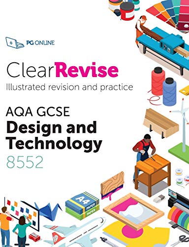 The image depicts a book cover for "ClearRevise AQA GCSE Design and Technology 8552". Here is a concise description of the image in 15 words or less: A book cover featuring illustrations of design and technology concepts, with text describing the title.
