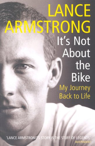 Lance Armstrong - Its Not About The Bike