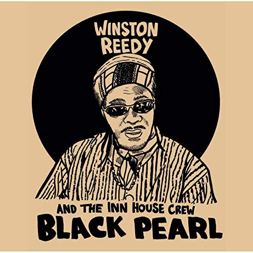 Winston Reedy & The Inn House Crew - Black Pearl [VINYL]