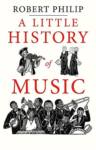 Little History of Music (Little Histories)