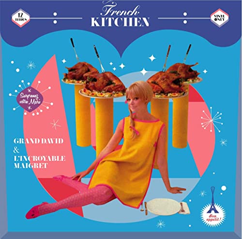 Grand David & Lincroyable Mai - French Kitchen [VINYL]