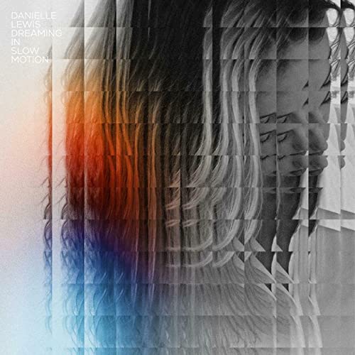 Danielle Lewis - Dreaming In Slow Motion [CD]