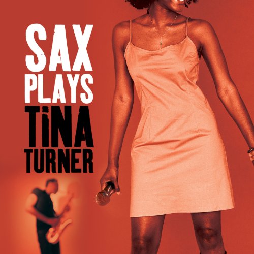 Various - Sax Plays Tina Turner [CD]
