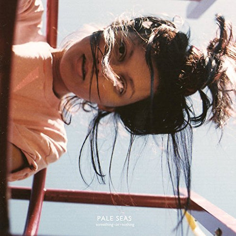 Pale Seas - Something Or Nothing [12"] [VINYL]