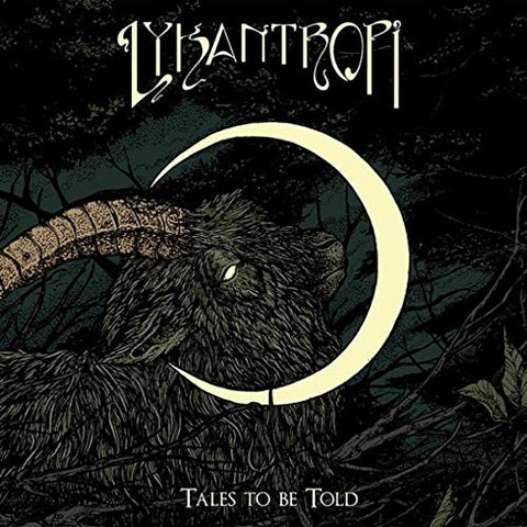 Lykantropi - Tales To Be Told [CD]