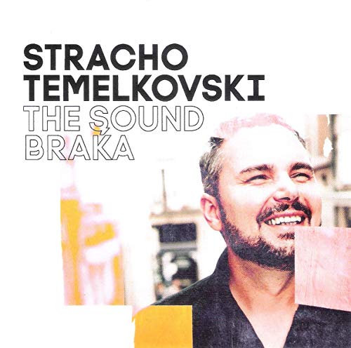 Stracho Temelkovski - The Sound Braka [CD]